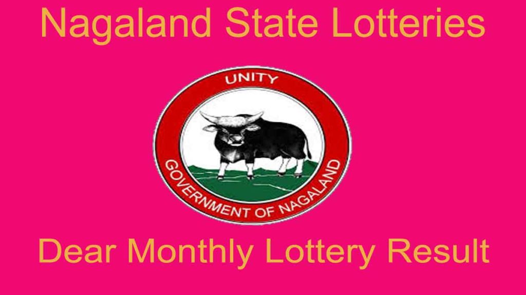 Nagaland Dear Monthly Lottery Result