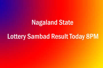 Nagaland State Lottery Sambad 8 PM Result
