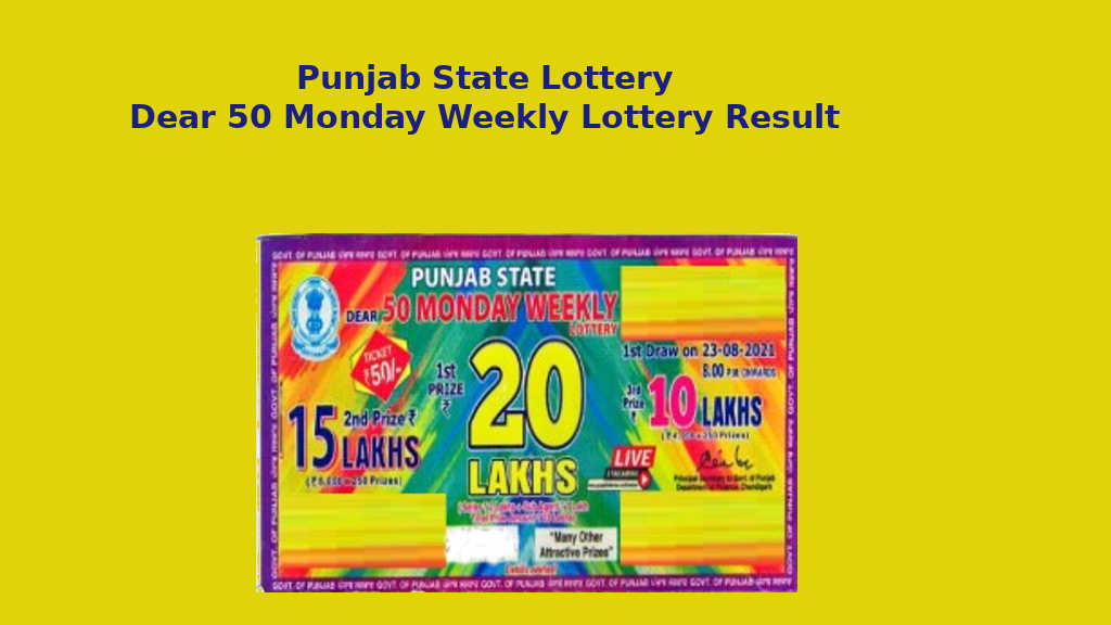 Punjab State Dear 50 Monday Lottery result