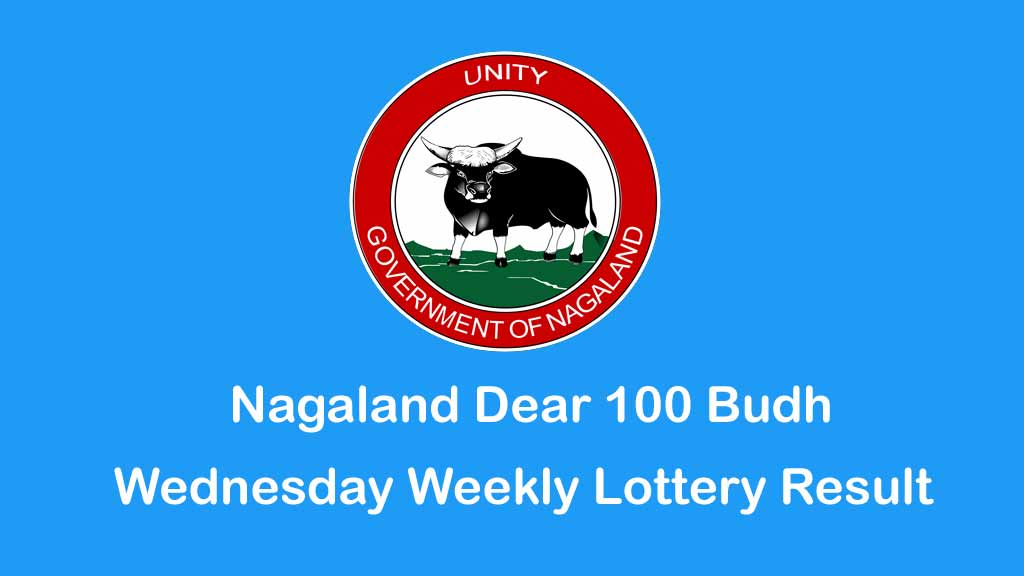 Nagaland Dear 100 Budh Wednesday Weekly Lottery Result