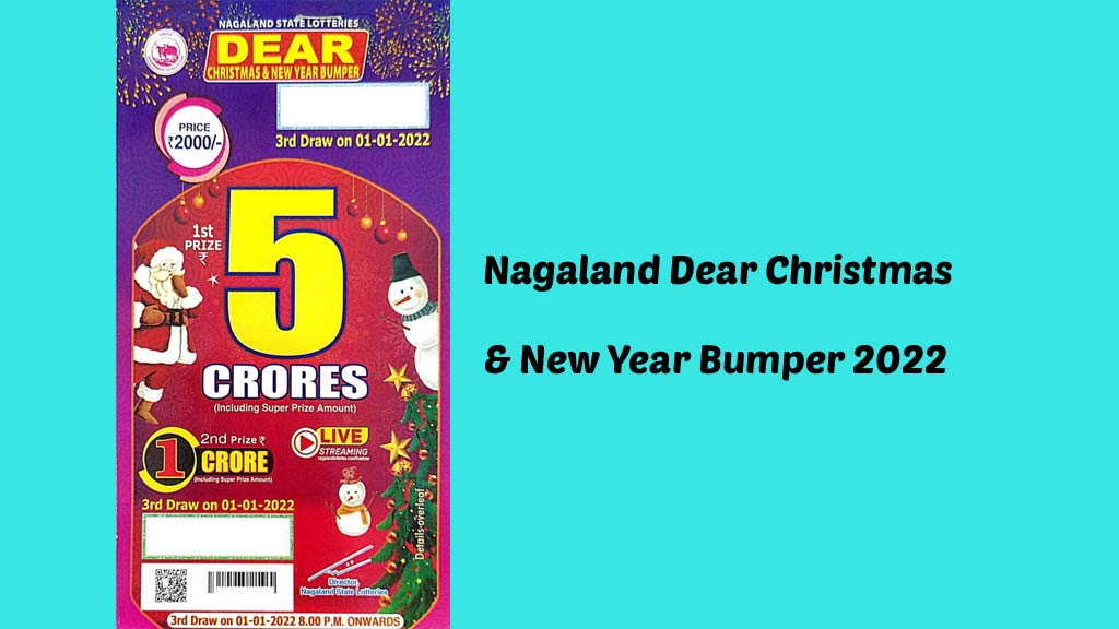 Nagaland Dear Christmas & New Year Bumper 2022