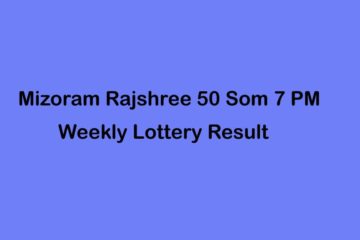 Mizoram Rajshree 50 Som Weekly Lottery Result
