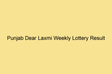 Punjab Dear Laxmi Weekly Lottery Result