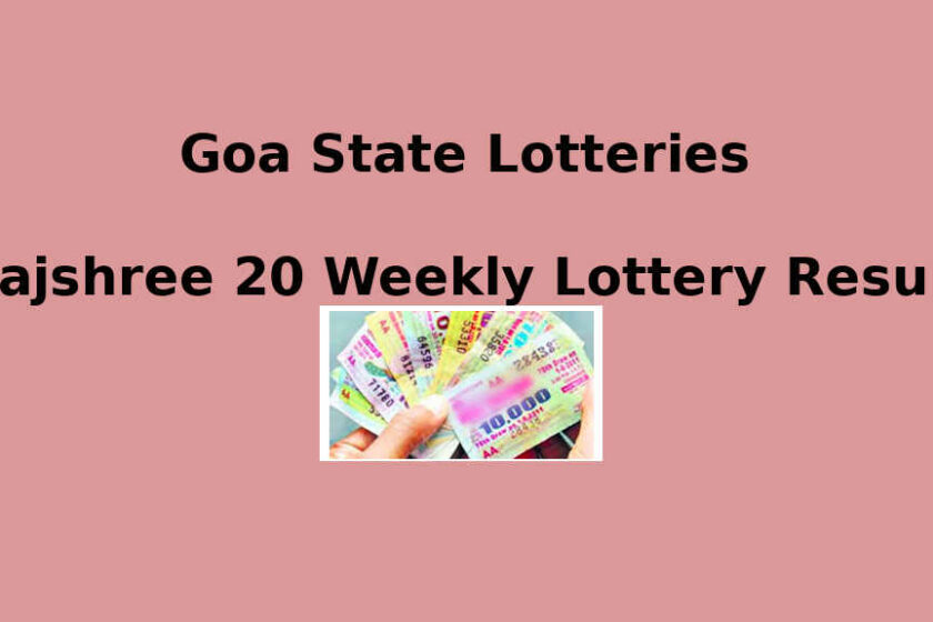 Goa Rajshree 20 Weekly Lottery Result 8.30 PM